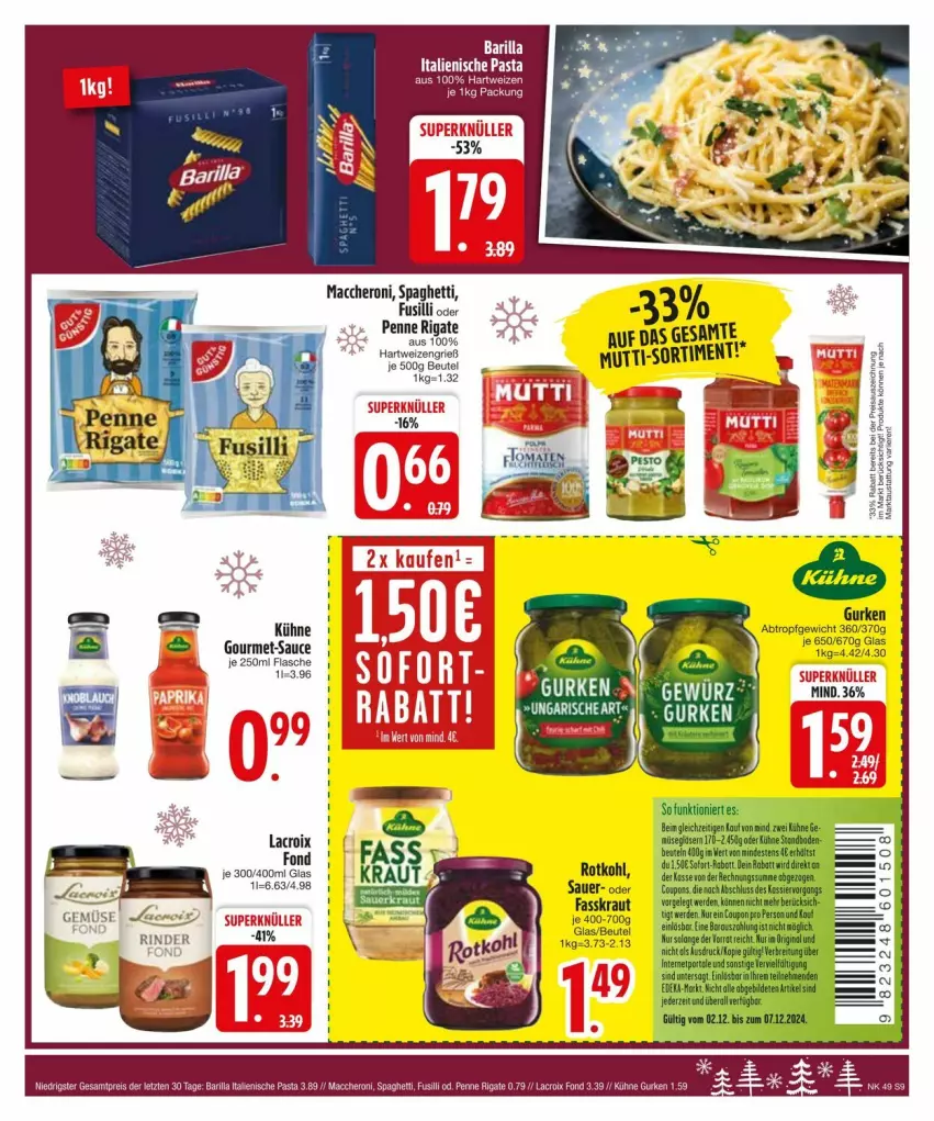 Aktueller Prospekt Edeka - Prospekte - von 02.12 bis 09.12.2024 - strona 11 - produkty: ACC, auer, barilla, eis, flasche, gourmet-sauce, gurke, hartweizen, hero, italienische pasta, Kraut, Kühne, mac, Mutti, pasta, penne, penne rigate, reis, rotkohl, sauce, spaghetti, Ti, ZTE