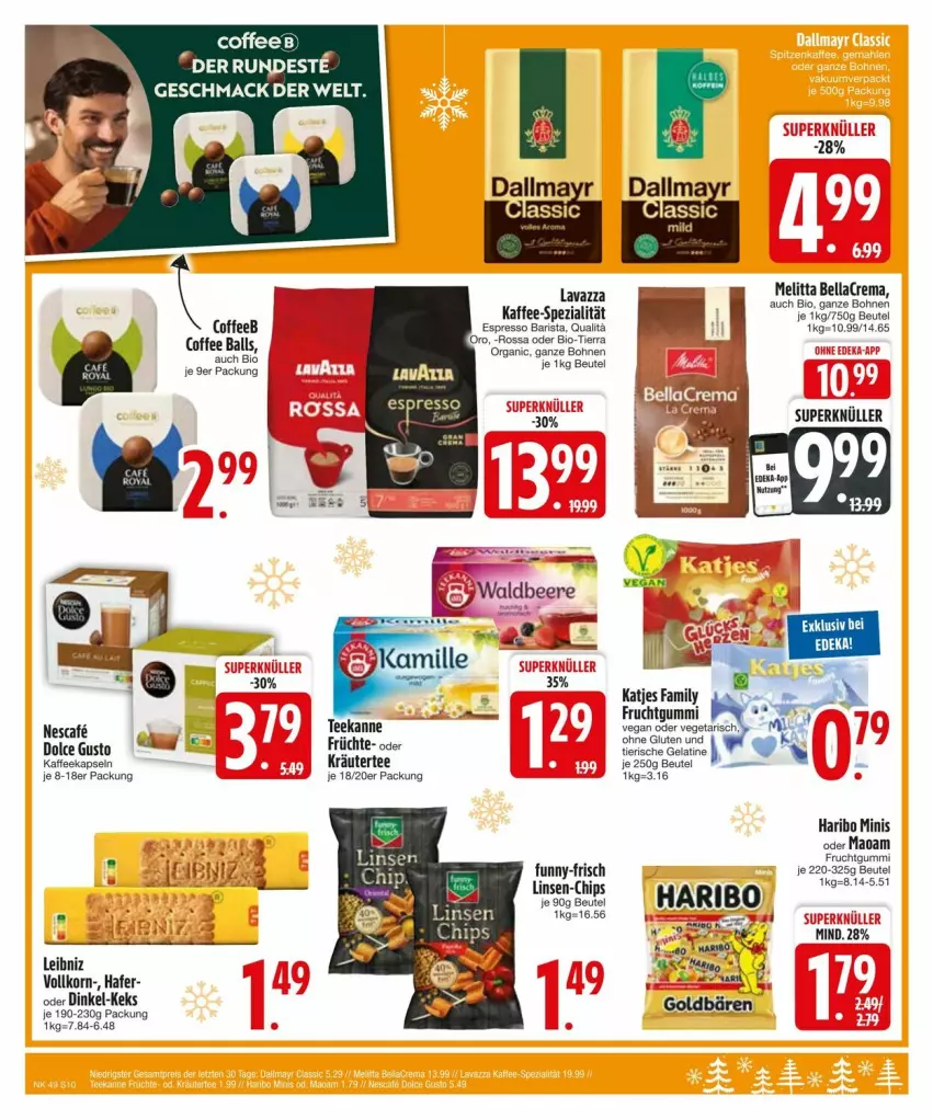 Aktueller Prospekt Edeka - Prospekte - von 02.12 bis 09.12.2024 - strona 12 - produkty: bellacrema, beutel, bio, bohne, bohnen, chips, dallmayr, espresso, frucht, früchte, fruchtgummi, funny-frisch, gelatine, hafer, haribo, kaffee, katjes, keks, korn, kräuter, lavazza, leibniz, linsen, mac, maoam, melitta, Spezi, tee, teekanne, Ti, Vegeta