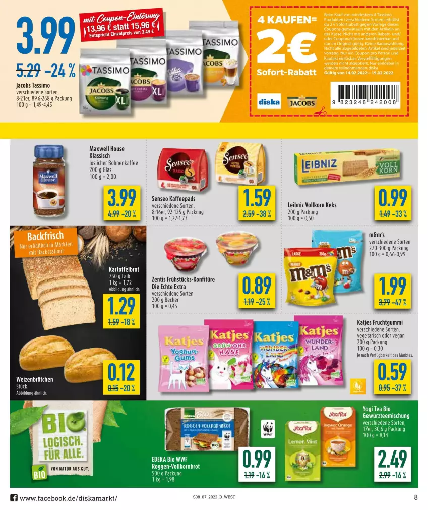 Aktueller Prospekt Diska - Prospekte - von 14.02 bis 19.02.2022 - strona 8 - produkty: Becher, bio, bohne, bohnen, bohnenkaffee, brot, brötchen, deka, edeka bio, frucht, fruchtgummi, gewürz, jacobs, jacobs tassimo, kaffee, kaffeepads, kartoffel, Kartoffelbrot, katjes, keks, konfitüre, korn, Kornbrot, leibniz, löslicher bohnenkaffee, natur, senseo, sim, tassimo, tee, Ti, Vegeta, vollkornbrot, weizenbrötchen, Yo, ZTE