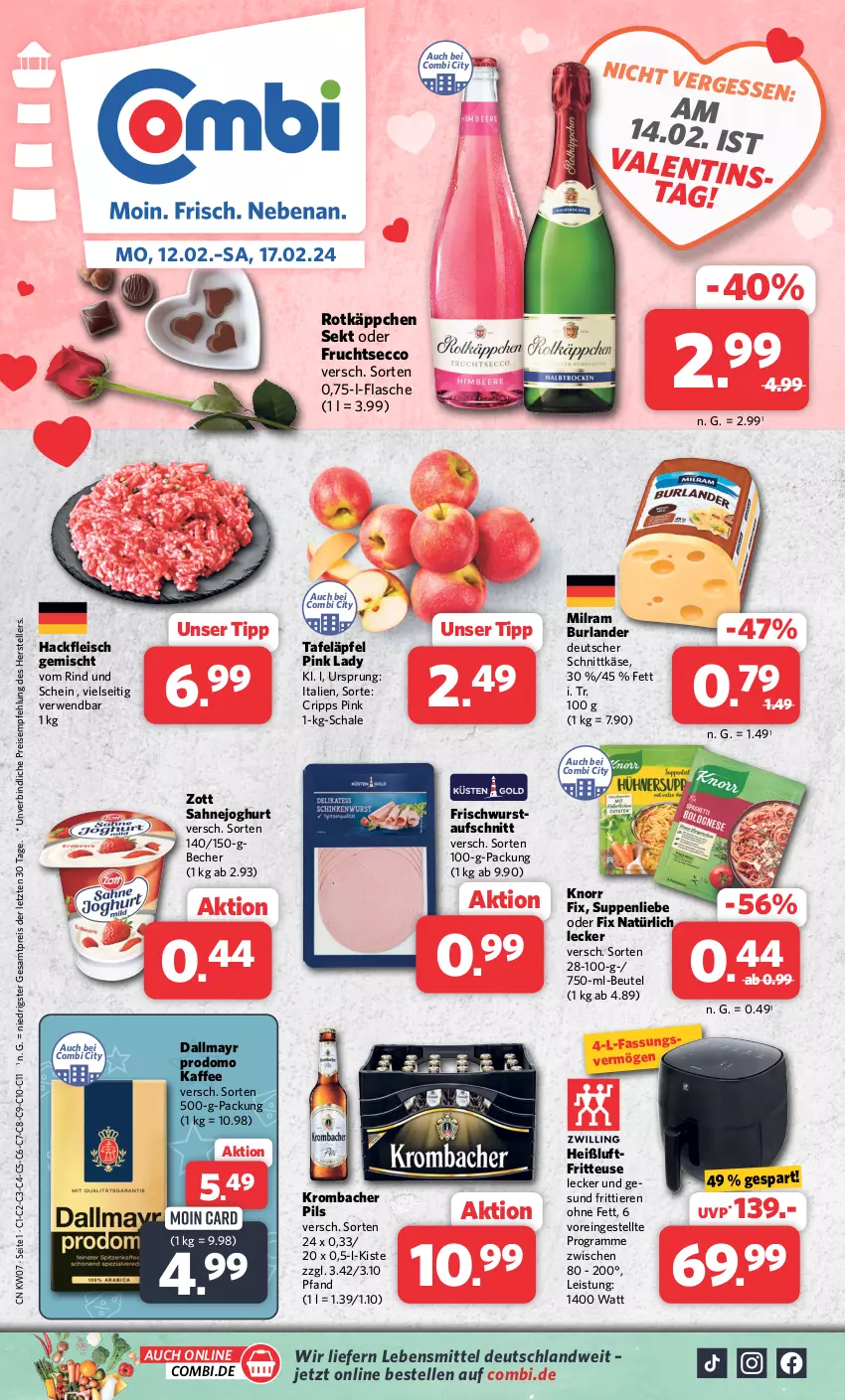 Aktueller Prospekt Combi - Prospekte - von 12.02 bis 17.02.2024 - strona 1 - produkty: aufschnitt, Becher, beutel, burlander, dallmayr, dallmayr prodomo, deutscher schnittkäse, ecco, eis, elle, flasche, fleisch, fritteuse, frucht, fruchtsecco, hackfleisch, hackfleisch gemischt, Heißluftfritteuse, joghur, joghurt, kaffee, Käse, knorr, knorr fix, krombache, krombacher, krombacher pils, lebensmittel, milram, pils, Pink Lady, prodomo, reis, rind, rotkäppchen, rwe, sahne, Sahnejoghurt, Schal, Schale, schnittkäse, sekt, suppe, suppen, suppenliebe, tafeläpfel, teller, Ti, Tiere, wurst, zott, ZTE