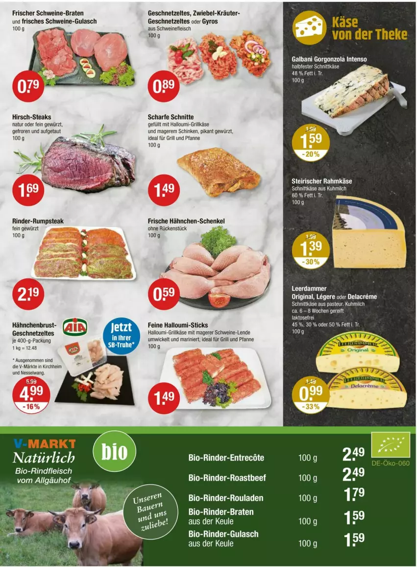 Aktueller Prospekt Vmarkt - Prospekte - von 11.07 bis 17.07.2024 - strona 3 - produkty: beef, bio, bio-rindfleisch, braten, eis, fleisch, Frische Hähnchen, für grill und pfanne, galbani, geschnetzeltes, gewürz, gorgonzola, grill, grill und pfanne, Grillkäse, gulasch, gyros, hähnchen-schenkel, hähnchenbrust, halbfester schnittkäse, Halloumi, henkel, ideal für grill, ideal für grill und pfanne, intenso, Käse, kräuter, leerdammer, LG, milch, natur, pfanne, rind, rinder, rinder-rouladen, rinder-rumpsteak, rindfleisch, roastbeef, rouladen, rum, rumpsteak, schenkel, schinken, schnittkäse, schwein, schweine, schweinefleisch, steak, steaks, tee, Ti, und pfanne, wein, weine, WICK, Zelt, zwiebel