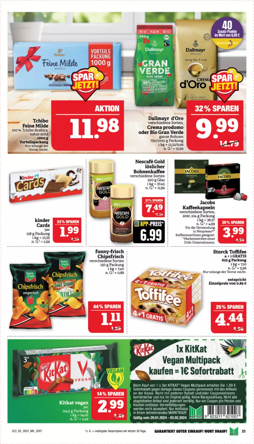 Aktueller Prospekt Marktkauf - Prospekt - von 28.01 bis 03.02.2024 - strona 23 - produkty: bio, bohne, bohnen, bohnenkaffee, chips, chipsfrisch, dallmayr, eis, erde, espresso, funny-frisch, jacobs, kaffee, kaffeekapseln, kaffeemaschine, Kinder, kitkat, natur, nespresso, prodomo, reis, rwe, storck, Tchibo, Ti, toffifee, ZTE