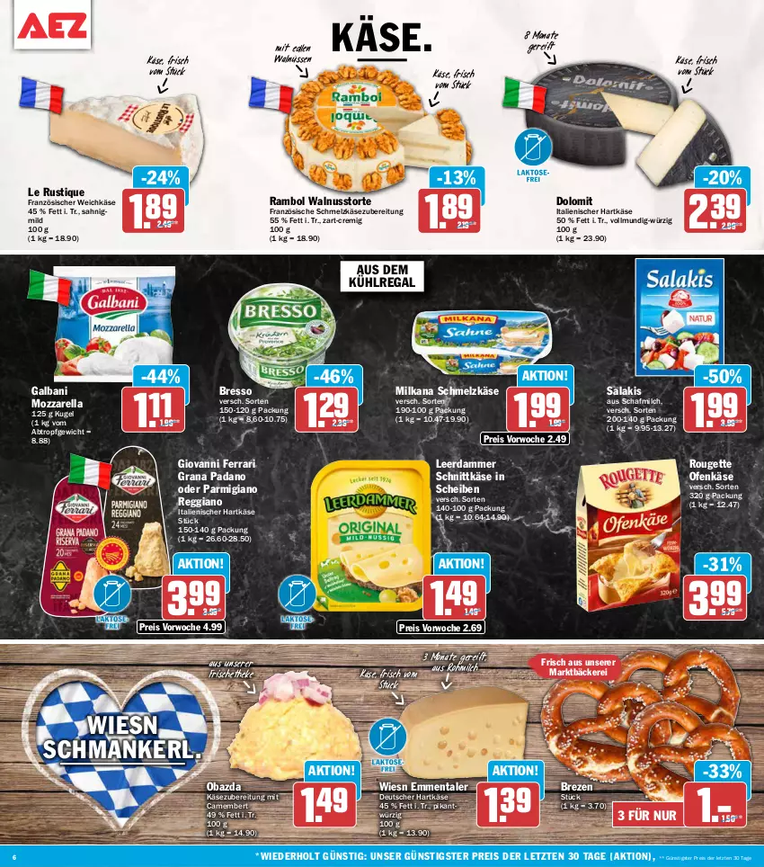 Aktueller Prospekt Aez - Prospekte - von 28.09 bis 02.10.2026 - strona 6 - produkty: aus dem kühlregal, bresso, camembert, eis, emmentaler, französischer weichkäse, galbani, grana, grana padano, hartkäse, italienischer hartkäse, Käse, Kugel, kühlregal, Le Rustique, leerdammer, milch, milka, milkana, mozzarella, nuss, obazda, Ofen, Ofenkäse, padano, parmigiano, parmigiano reggiano, Rana, regal, reggiano, reis, rel, rouge, rougette, salakis, Schmelzkäse, schmelzkäsezubereitung, schnittkäse, Ti, torte, walnuss, weichkäse, ZTE