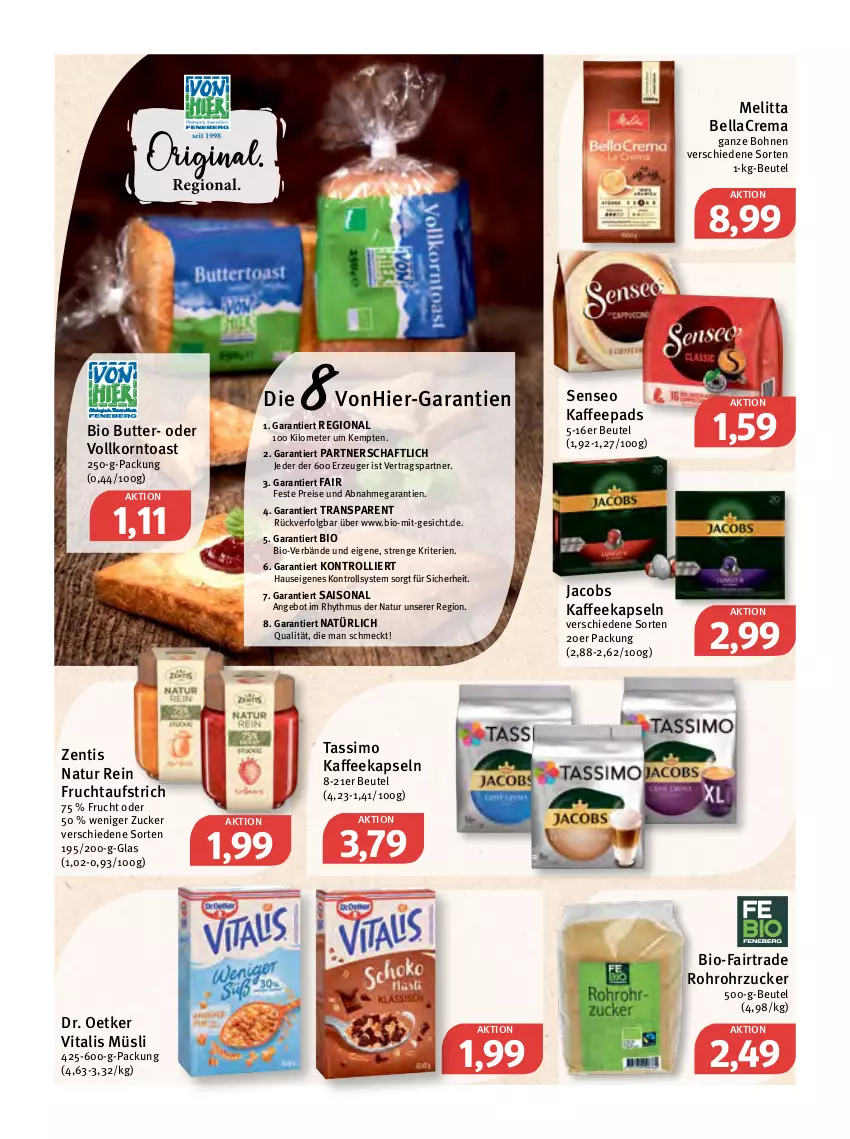 Aktueller Prospekt Feneberg - Prospekte - von 24.03 bis 26.03.2022 - strona 14 - produkty: angebot, aufstrich, bellacrema, beutel, bio, bohne, bohnen, butter, Dr. Oetker, eis, frucht, fruchtaufstrich, jacobs, kaffee, kaffeekapseln, kaffeepads, korn, LG, melitta, müsli, natur, reis, rohrzucker, senseo, sim, tassimo, Ti, toast, trolli, vita, vitalis, vitalis müsli, zentis, zucker