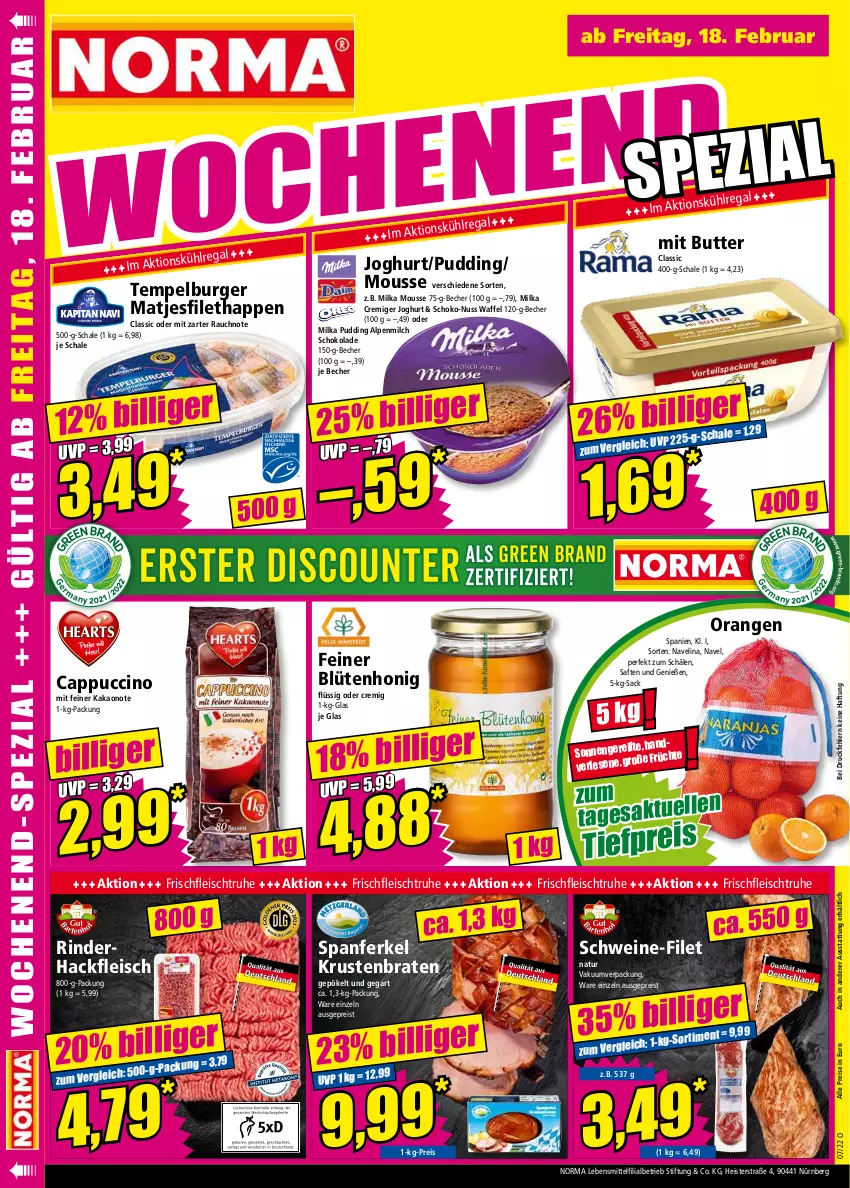 Aktueller Prospekt Norma - Norma - von 14.02 bis 21.02.2022 - strona 16 - produkty: alpenmilch, Becher, Blüte, blütenhonig, braten, burger, butter, Cap, cappuccino, cin, eis, filet, fleisch, früchte, hackfleisch, honig, joghur, joghurt, kakao, krustenbraten, lebensmittel, matjes, Matjesfilet, milch, milka, mousse, natur, navelina, nuss, orange, orangen, pudding, Rauch, regal, reis, rind, rinder, rinderhackfleisch, sac, saft, Schal, Schale, schoko, schokolade, schwein, schweine, schweine-filet, Ti, tiefpreis, wein, weine