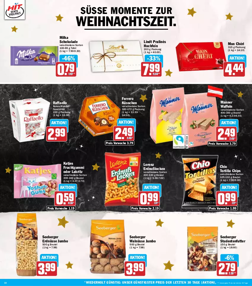 Aktueller Prospekt Hit - Wochenprospekt - von 16.12 bis 21.12.2024 - strona 14 - produkty: Berger, beutel, chips, eis, ente, erdnüsse, ferrero, Ferrero Küsschen, frucht, fruchtgummi, jumbo, katjes, kokos, Lakritz, lindt, lorenz, mandel, Manner, milka, milka schokolade, Mon Chéri, oder lakritz, raffaello, reis, schoko, schokolade, seeberger, Spezi, studentenfutter, Ti, tortilla, Tortilla Chips, waffeln, ZTE