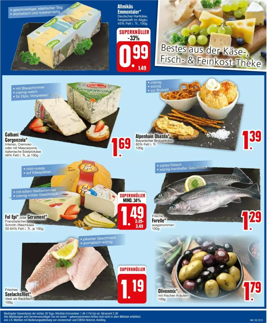 Aktueller Prospekt Edeka - Prospekte - von 12.08 bis 17.08.2024 - strona 15 - produkty: Alpenhain, backfisch, brot, elle, feinkost, filet, fisch, forelle, galbani, gorgonzola, intenso, Käse, kräuter, kräutern, lachs, lachsfilet, mascarpone, obazda, olive, oliven, rel, seelachsfilet, Ti, weichkäse