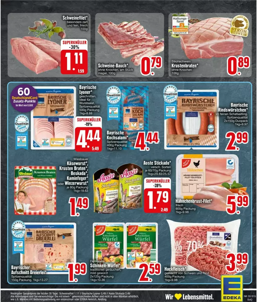 Aktueller Prospekt Edeka - Prospekte - von 12.08 bis 17.08.2024 - strona 17 - produkty: aoste stickado, auer, aufschnitt, Bau, braten, deka, eier, eis, filet, Kamin, Käse, Käsewurst, Kette, krustenbraten, lebensmittel, lyoner, reis, schnitten, schwein, schweine, schweine-bauch, schweinefilet, spitzenqualität, stickado, Ti, wein, weine, Winzerwurst, wurst, Yo, ZTE