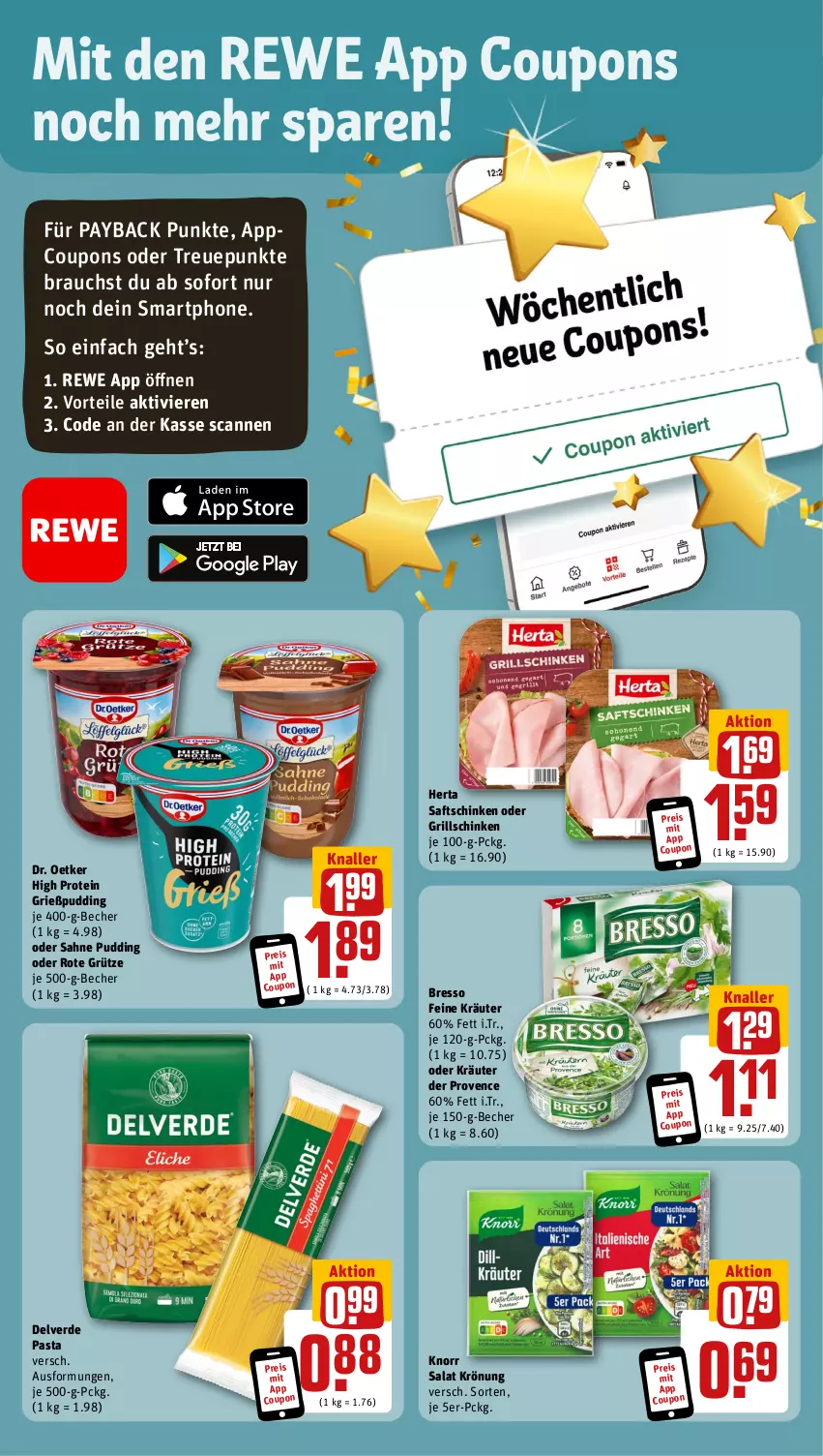 Aktueller Prospekt Rewe - Prospekte - von 14.08 bis 19.08.2023 - strona 3 - produkty: Becher, bresso, coupon, coupons, Dr. Oetker, eis, erde, Grießpudding, grill, grütze, herta, knorr, kräuter, oder kräuter, pasta, payback, pudding, Rauch, reis, Rote Grütze, saft, saftschinken, sahne, salat, schinken, smartphone, Ti