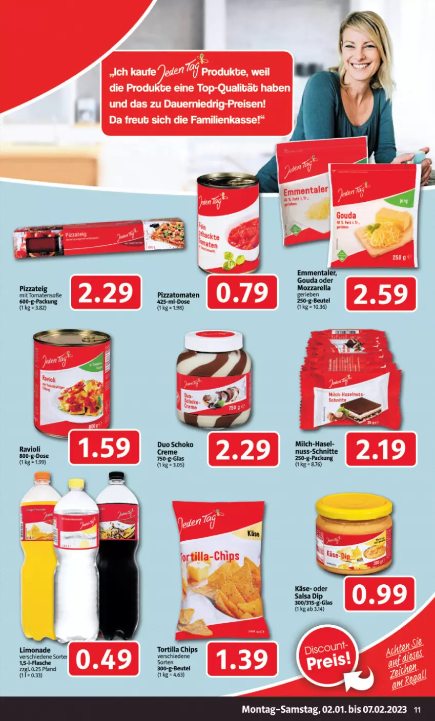 Aktueller Prospekt Markant - Prospekte - von 02.01 bis 07.01.2023 - strona 11 - produkty: beutel, chips, creme, emmentaler, flasche, gouda, limo, limonade, milch, mozzarella, nuss, pizza, Pizzateig, ravioli, rel, schoko, Soße, Ti, tomate, tomaten, tortilla, Tortilla Chips