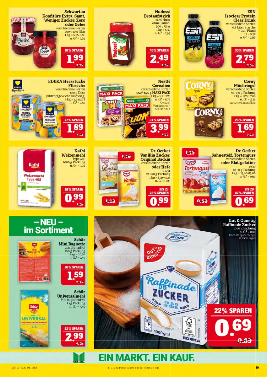 Aktueller Prospekt Marktkauf - Prospekt - von 01.06 bis 07.06.2025 - strona 19 - produkty: aufstrich, baguette, brot, brotaufstrich, cerealien, corny, deka, Dr. Oetker, drink, eis, flasche, frucht, gelatine, gelee, gin, Hefe, konfitüre, konfitüre extra, mehl, müsli, Müsliriegel, Nudossi, nuss, ohne palmöl, pfirsich, pfirsiche, Raffinade Zucker, reis, riegel, sahne, sahnesteif, Schwartau, Skyr, Ti, torte, tortenguss, type 405, weizenmehl, ZTE, zucker