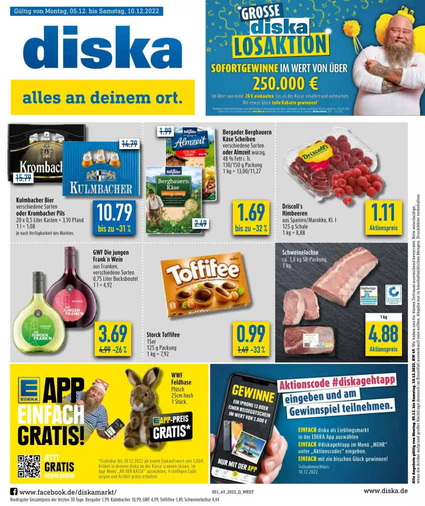 Aktueller Prospekt Diska - Prospekte - von 05.12 bis 10.12.2022 - strona 1 - produkty: aktionspreis, angebot, angebote, auer, Bau, Bauer, beere, beeren, bergader, beutel, bier, deka, eis, himbeer, himbeere, himbeeren, Käse, krombache, krombacher, krombacher pils, lachs, mac, pils, Plüsch, reis, Schal, Schale, schwein, schweine, Schweinelachs, storck, Ti, toffifee, wein, weine, ZTE