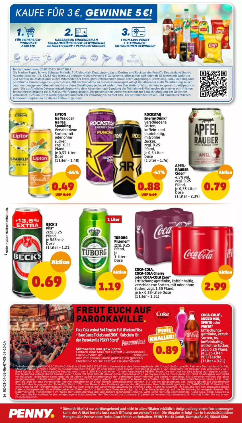 Aktueller Prospekt Penny - Prospekte - von 20.06 bis 25.06.2022 - strona 14 - produkty: 7UP, apfel, cider, coca-cola, cola, Doritos, drink, energy drink, erde, erfrischungsgetränk, erfrischungsgetränke, getränk, getränke, gewinnspiel, gutschein, gutscheine, ice tea, lay's, lipton, mac, Mirinda, Mountain Dew, pepsi, pils, pilsener, rind, Rockstar, rwe, Schwip Schwap, Ti, zucker