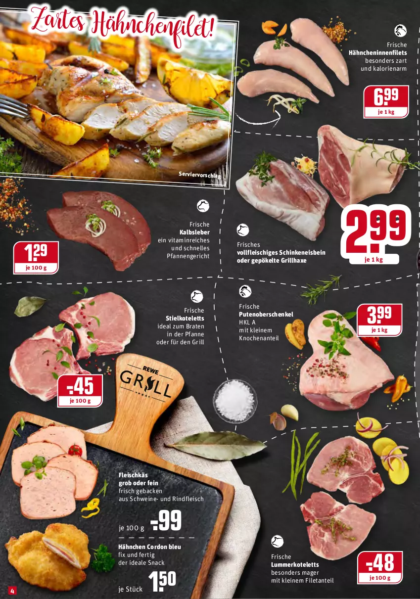 Aktueller Prospekt Rewe - Diese Woche im Angebot! - von 03.01 bis 08.01.2022 - strona 4 - produkty: axe, braten, cordon bleu, eis, elle, filet, filets, fleisch, Frische Hähnchen, geback, grill, grillhaxe, Haxe, henkel, ideal zum braten, Kalbsleber, kotelett, leine, pfanne, pfannen, pute, rind, rindfleisch, schenkel, schinken, schwein, schweine, snack, Ti, vita, wein, weine