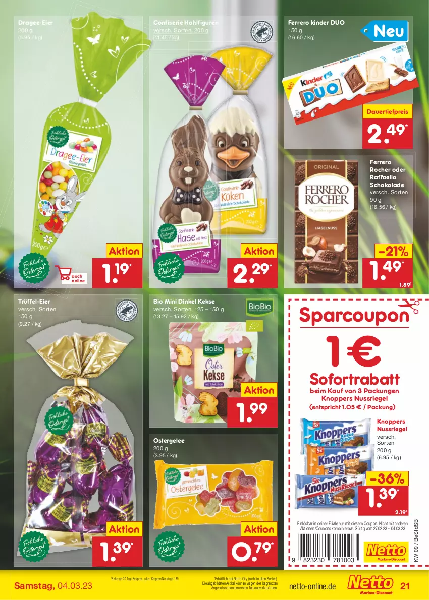 Aktueller Prospekt Netto Marken-Discount - Filial-Angebote - von 27.02 bis 04.03.2023 - strona 21 - produkty: angebot, auer, bestpreis, bio, coupon, coupons, dauertiefpreis, eier, eis, ferrero, Ferrero Rocher, gelee, keks, kekse, Kinder, knoppers, nuss, nussriegel, raffaello, reis, riegel, schoko, schokolade, sofortrabatt, Ti, tiefpreis, Trüffel, ZTE