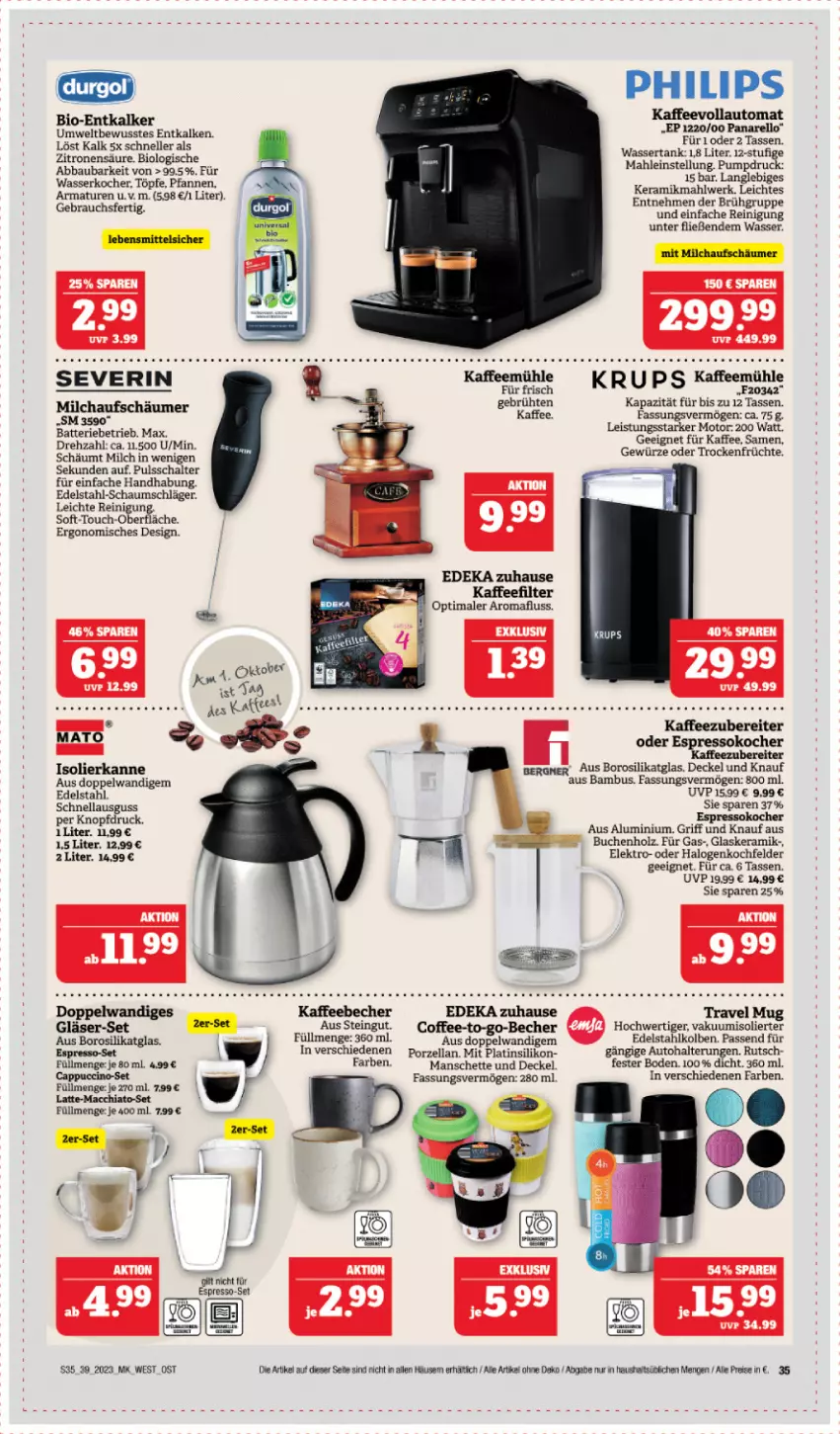 Aktueller Prospekt Edeka - Angebote der Woche - von 25.09 bis 30.09.2023 - strona 35 - produkty: Abba, ACC, armatur, armaturen, auto, bambus, batterie, Bau, Becher, bio, buch, chia, decke, Deckel, deka, edelstahl, eis, Elektro, elle, entkalker, espresso, Espressokocher, früchte, gewürz, Gläser, glaskeramik, Holz, kaffee, Kaffeemühle, kaffeevollautomat, knauf, Kocher, kochfeld, krups, latte, lebensmittel, mac, macchiato, milch, milchaufschäumer, oder espresso, pfanne, pfannen, Philips, Rauch, Reinigung, rel, Schal, severin, tasse, Ti, travel mug, Trockenfrüchte, wasser, wasserkocher, wassertank, zitrone, zitronen