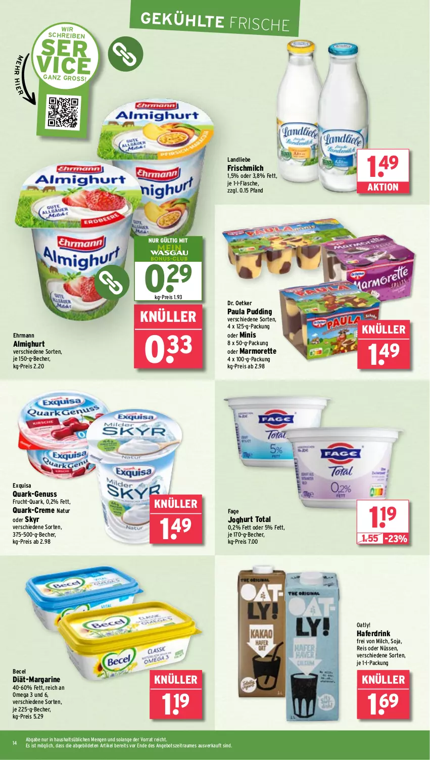 Aktueller Prospekt Wasgau - von 17.03 bis 22.03.2025 - strona 14 - produkty: almighur, almighurt, angebot, becel, Becher, creme, Dr. Oetker, drink, ehrmann, ehrmann almighurt, eis, exquisa, flasche, frucht, hafer, Haferdrink, joghur, joghurt, landliebe, margarine, marmorette, milch, natur, nuss, omega, Paula, paula pudding, pudding, quark, reis, Skyr, soja, Ti