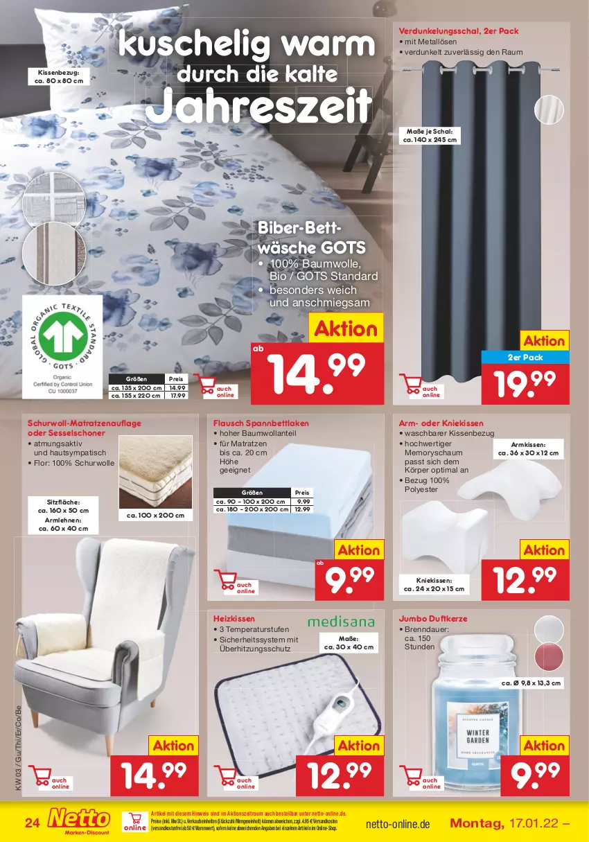 Aktueller Prospekt Netto Marken-Discount - Filial-Angebote - von 17.01 bis 22.01.2022 - strona 24 - produkty: armlehnen, auer, Bau, baumwolle, bett, bettwäsche, bio, Duftkerze, eis, Heizkissen, jumbo, kerze, kissen, Kissenbezug, Kniekissen, matratze, matratzen, matratzenauflage, ndk, reis, Schal, sessel, spannbettlaken, Ti, tisch, überhitzungsschutz, versandkostenfrei, wolle