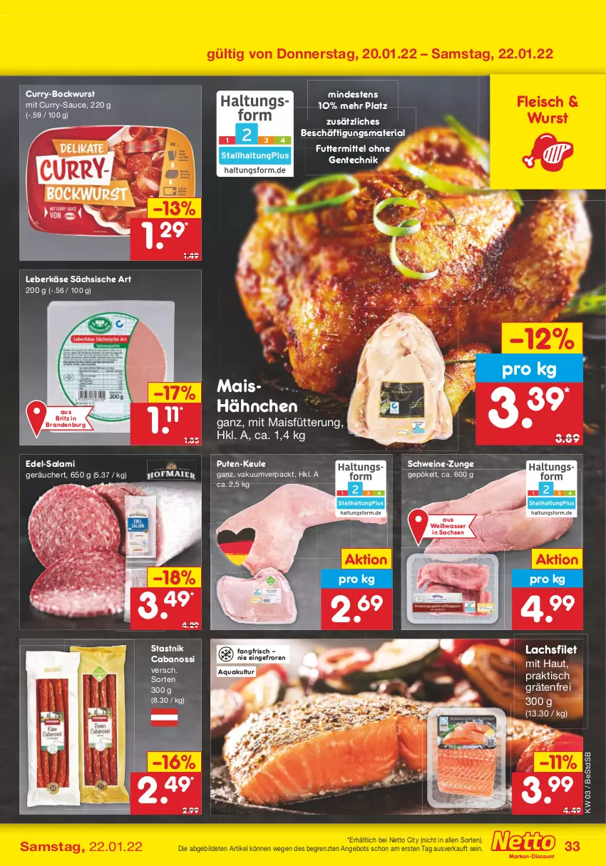 Aktueller Prospekt Netto Marken-Discount - Filial-Angebote - von 17.01 bis 22.01.2022 - strona 33 - produkty: angebot, aqua, bockwurst, Cabanossi, curry, eis, ente, filet, fleisch, Käse, lachs, lachsfilet, leberkäs, leberkäse, mais, pute, Ria, sac, salami, sauce, schwein, schweine, Ti, tisch, wasser, wein, weine, wurst, ZTE