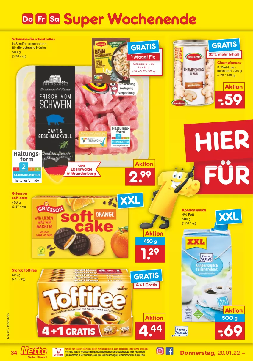 Aktueller Prospekt Netto Marken-Discount - Filial-Angebote - von 17.01 bis 22.01.2022 - strona 34 - produkty: champignon, champignons, eis, elle, geschnetzeltes, griesson, kondensmilch, küche, maggi, maggi fix, milch, ndk, reifen, reis, schnitten, schwein, schweine, storck, Ti, toffifee, versandkostenfrei, wein, weine, Zelt