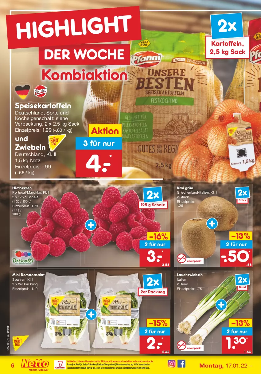 Aktueller Prospekt Netto Marken-Discount - Filial-Angebote - von 17.01 bis 22.01.2022 - strona 6 - produkty: asti, beere, beeren, eis, himbeer, himbeere, himbeeren, kartoffel, kartoffeln, kiwi, Lauchzwiebel, lauchzwiebeln, ndk, reis, Romanasalat, sac, salat, Schal, Schale, speisekartoffeln, Ti, versandkostenfrei, zwiebel, zwiebeln