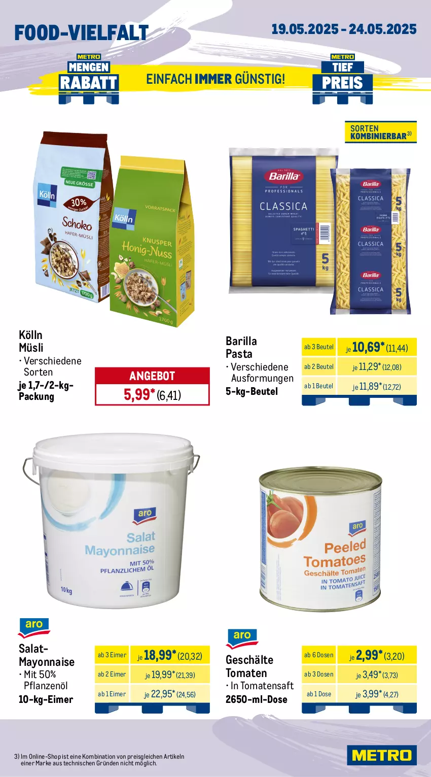 Aktueller Prospekt Metro - Wochen-Angebote Gastro - von 19.05 bis 24.05.2025 - strona 12 - produkty: angebot, barilla, beutel, chupa, chupa chups, coca-cola, cola, coupon, eimer, eis, filterkaffee, flasche, getränk, getränke, Hohes C, kaffee, kölln, Lutscher, mayonnaise, melitta, müsli, orange, orangen, orangensaft, Palette, pasta, pflanze, pflanzen, Pflanzenöl, reis, saft, salat, Ti, tomate, tomaten, Tomatensaft, Yo