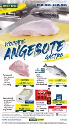 Gazetka promocyjna Metro - Wochen-Angebote Gastro - Gazetka - ważna od 24.05 do 24.05.2025 - strona 1 - produkty: abholpreise, angebot, angebote, aqua, coca-cola, cola, coupon, eis, flasche, getränk, getränke, ilag, lachs, Metro, Palette, pute, putenbrust, Rauch, reis, rwe, spargel, Ti, tiefpreis