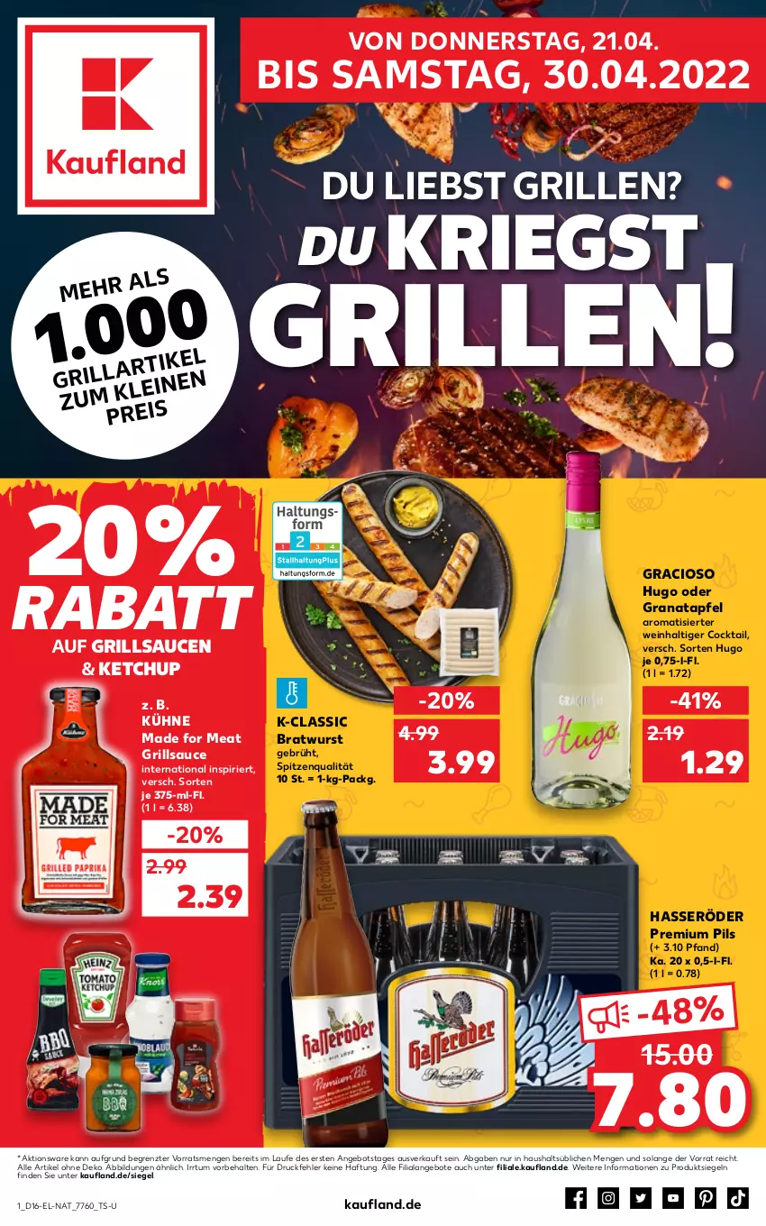 Aktueller Prospekt Kaufland - von 21.04 bis 30.04.2022 - strona 1 - produkty: angebot, angebote, apfel, bratwurst, cocktail, gracioso, grana, granatapfel, grill, grillsauce, hasseröder, hugo, ketchup, Kühne, pils, premium pils, Rana, sauce, saucen, spitzenqualität, Ti, wein, wurst, ZTE