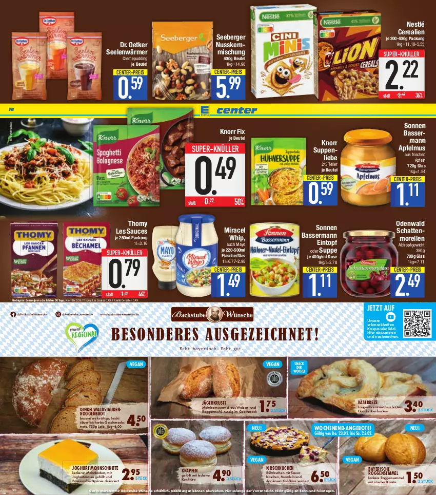 Aktueller Prospekt E Center - Angebote der Woche - von 20.02 bis 25.02.2023 - strona 16 - produkty: angebot, angebote, apfel, apfelmus, aprikose, aprikosen, auer, Berger, beutel, brot, cerealien, creme, Dr. Oetker, eier, eintopf, eis, elle, ente, flasche, frucht, gouda, joghur, joghurt, Käse, kirsch, kirsche, kirschen, Knödel, knorr, knorr fix, konfitüre, korn, kuchen, mac, mandel, mandeln, mehl, miracel, miracel whip, morellen, nestlé, nuss, odenwald, passionsfrucht, pudding, püree, reis, rel, sauce, sauerkirschen, schattenmorellen, seeberger, Semmel, stauden, stube, super-knüller, suppe, suppen, suppenliebe, teller, thomy, thomy les sauces, Ti, topf, Yo, ZTE