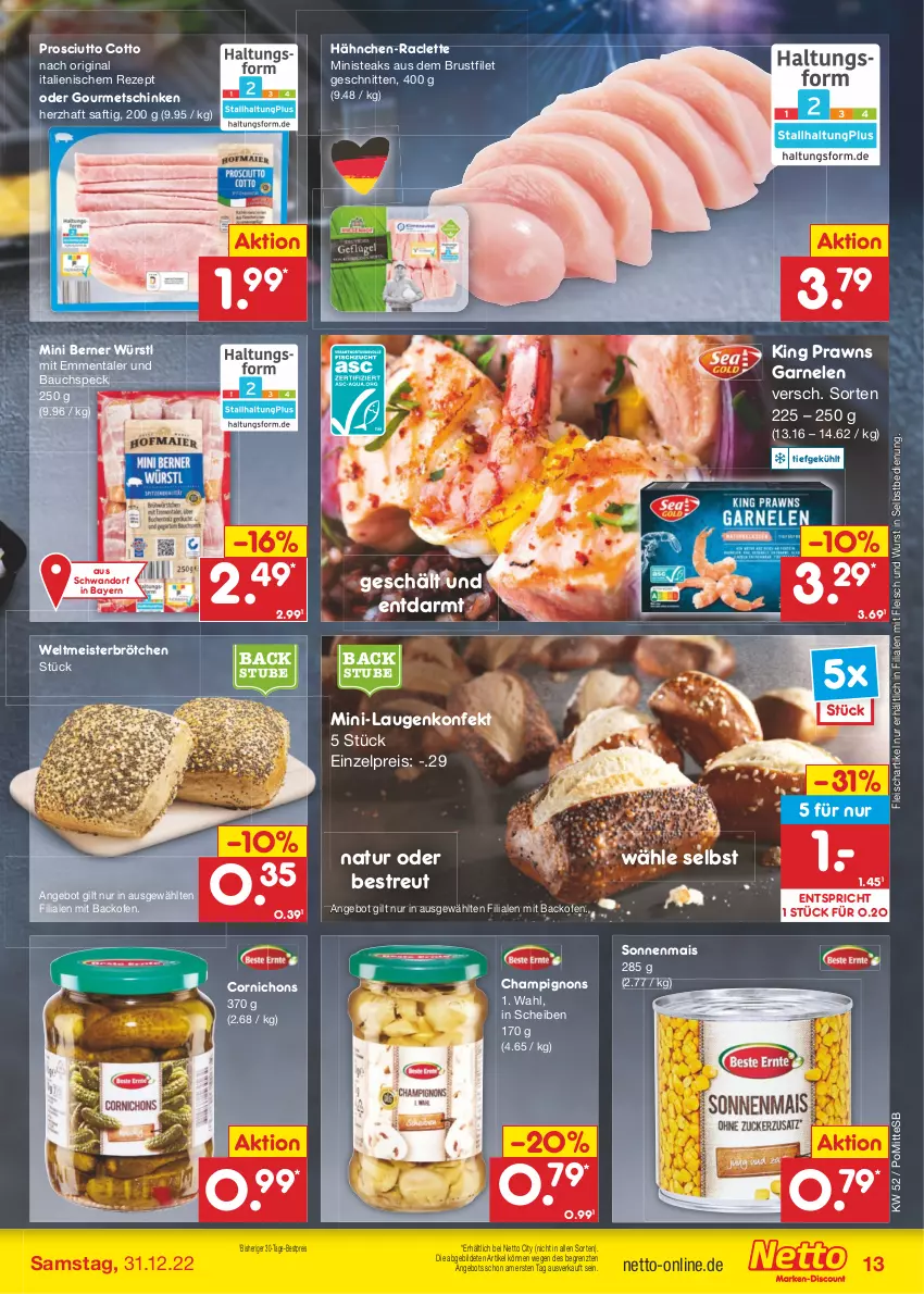 Aktueller Prospekt Netto Marken-Discount - Filial-Angebote - von 27.12 bis 31.12.2022 - strona 13 - produkty: angebot, backofen, Bau, bestpreis, brötchen, brustfilet, champignon, champignons, eis, emmentaler, filet, fleisch, garnelen, gin, mais, Meister, natur, Ofen, prawns, prosciutto, prosciutto cotto, reis, rezept, saft, schinken, schnitten, Speck, steak, steaks, stube, Ti, wurst, wurst in selbstbedienung, ZTE