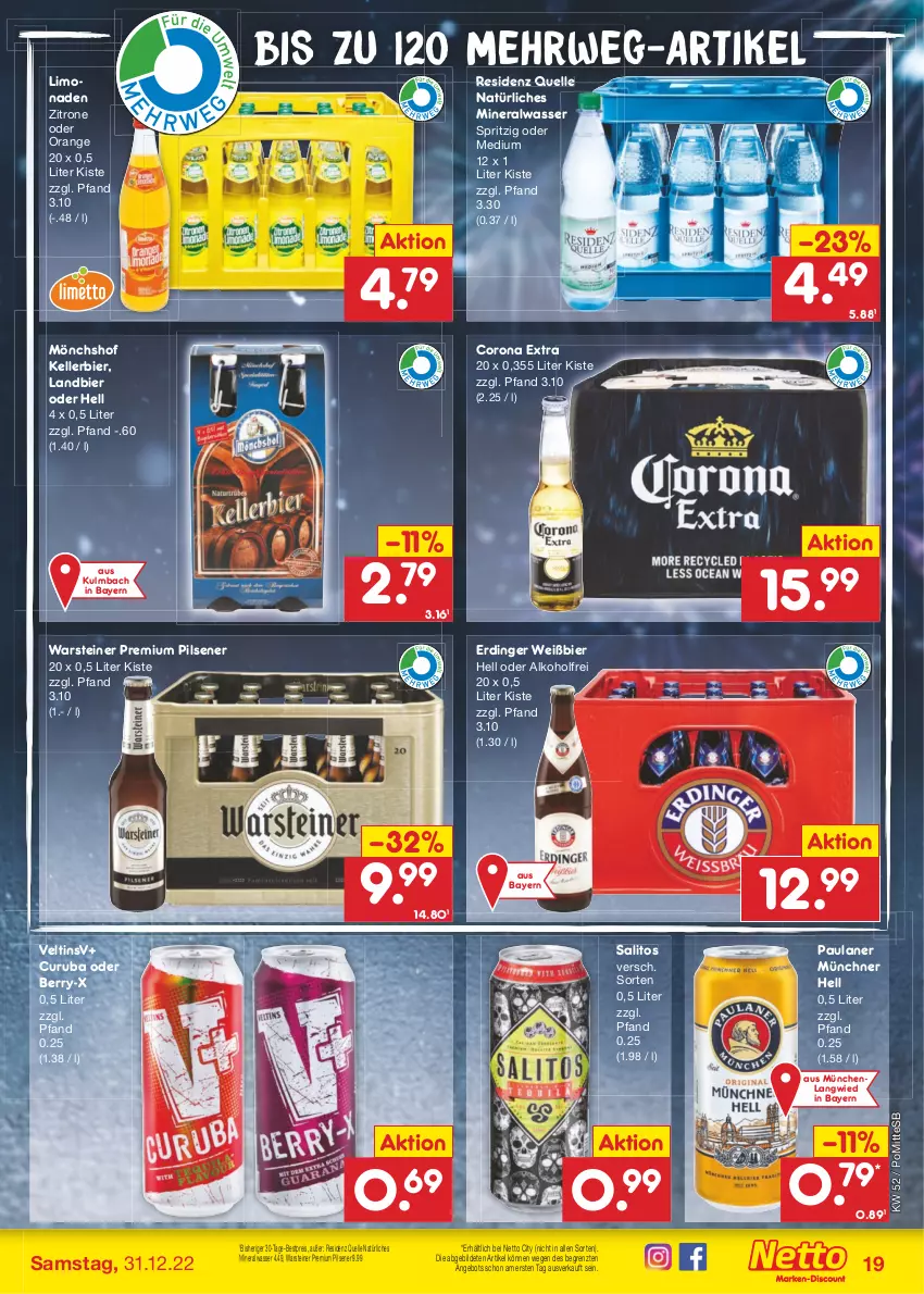 Aktueller Prospekt Netto Marken-Discount - Filial-Angebote - von 27.12 bis 31.12.2022 - strona 19 - produkty: alkohol, Alwa, angebot, bestpreis, bier, corona, corona extra, eis, elle, erdinger, kellerbier, limo, limonade, limonaden, mineralwasser, mönchshof, natürliches mineralwasser, orange, Paula, paulaner, pils, pilsener, premium pils, reis, rwe, steiner, Ti, veltins, warsteiner, wasser, zitrone, ZTE