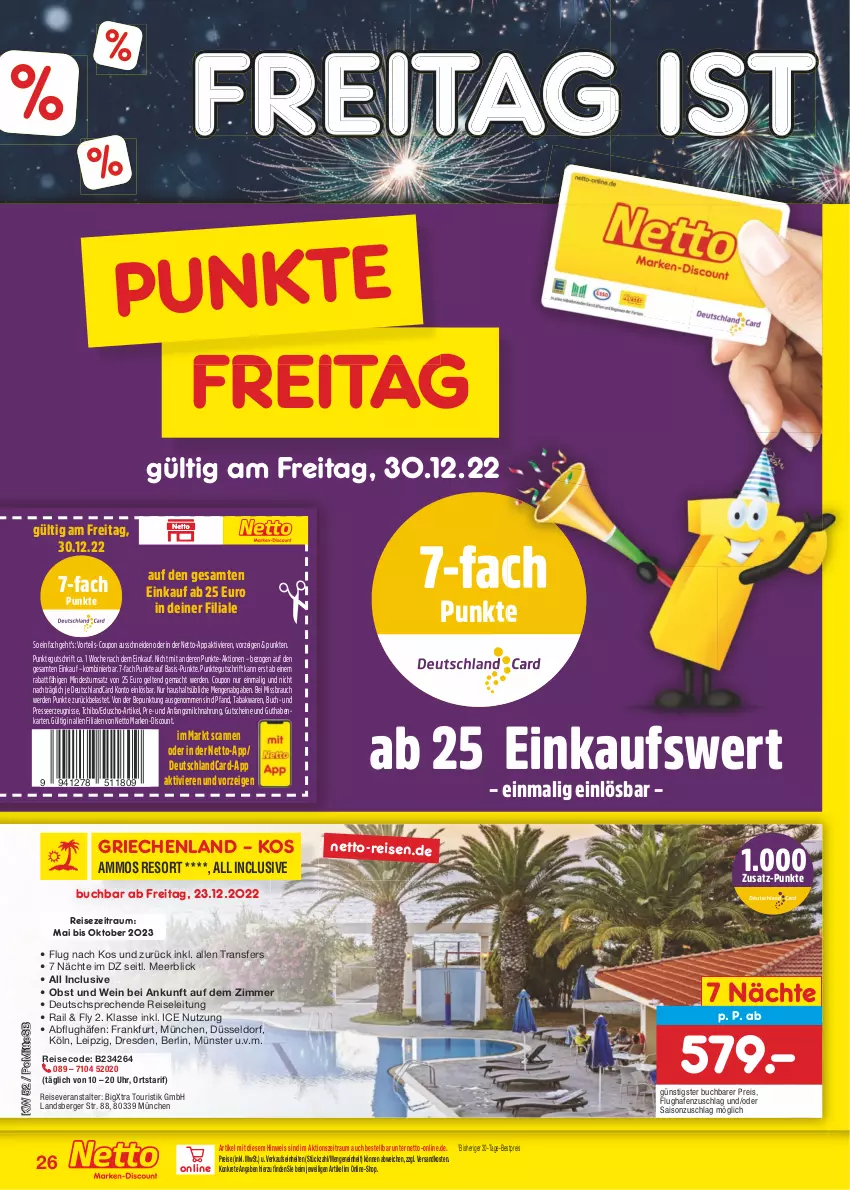 Aktueller Prospekt Netto Marken-Discount - Filial-Angebote - von 27.12 bis 31.12.2022 - strona 26 - produkty: Berger, bestpreis, buch, coupon, deutschlandcard, discount, eduscho, eis, erde, guthabenkarte, gutschein, gutscheine, mac, marken-discount, milch, ndk, obst, Rauch, reis, reiseveranstalter, Tchibo, Ti, uhr, wein