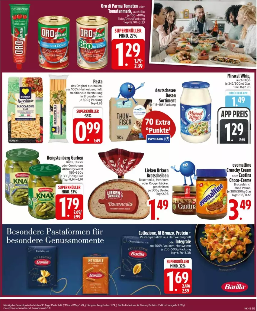Aktueller Prospekt Edeka - Prospekte - von 13.10 bis 18.10.2025 - strona 15 - produkty: auer, aufstrich, Bau, Bauer, beutel, bio, brot, brotaufstrich, creme, eis, elle, ente, gin, gurke, gurken, hartweizen, hengstenberg, Hengstenberg Gurken, korn, lieken, miracel, miracel whip, nuss, ohne palmöl, oro di parma, ovomaltine, pasta, reis, schnitten, Spezi, Ti, tomate, tomaten, tomatenmark, urkorn, Yo, ZTE