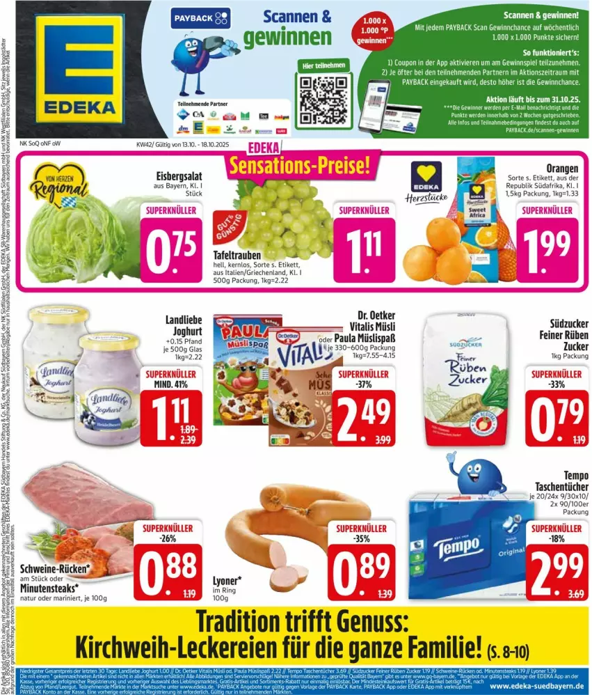 Aktueller Prospekt Edeka - Prospekte - von 13.10 bis 18.10.2025 - strona 3 - produkty: coupon, Dr. Oetker, eis, eisbergsalat, erde, gewinnspiel, joghur, joghurt, landliebe, lyoner, minutensteaks, müsli, natur, nuss, orange, orangen, Paula, payback, ring, salat, schwein, schweine, steak, steaks, tafeltrauben, Tasche, taschen, taschentücher, Tempo, Ti, trauben, tücher, vita, vitalis, vitalis müsli, wein, weine, Yo, zucker