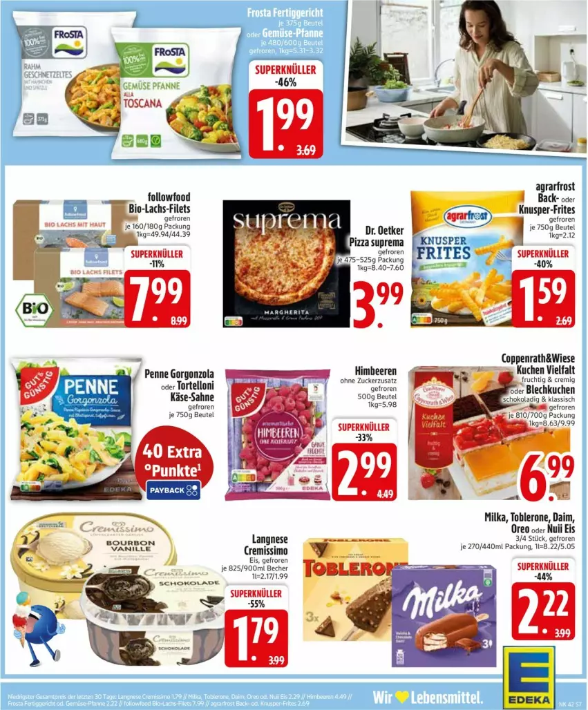 Aktueller Prospekt Edeka - Prospekte - von 13.10 bis 18.10.2025 - strona 9 - produkty: agrarfrost, Becher, beere, beeren, beutel, bio, coppenrath, cremissimo, daim, deka, eis, filet, filets, frucht, gorgonzola, himbeer, himbeere, himbeeren, Käse, kuchen, lachs, langnese, milka, nuii, oreo, penne, sahne, schoko, schokolade, sim, Ti, toblerone, torte, tortelloni, zucker