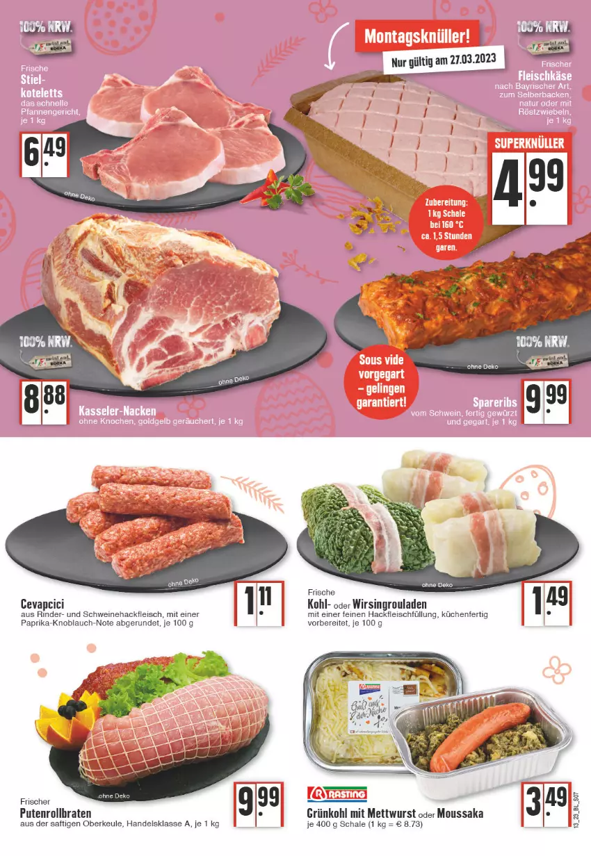 Aktueller Prospekt Edeka - Angebote der Woche - von 27.03 bis 01.04.2023 - strona 7 - produkty: braten, eis, fleisch, hackfleisch, knoblauch, küche, Küchen, Mett, mettwurst, Moussaka, paprika, pute, Putenrollbraten, rind, rinder, rollbraten, rouladen, saft, Schal, Schale, schwein, schweine, Schweinehackfleisch, Ti, wein, weine, Wirsing, wurst