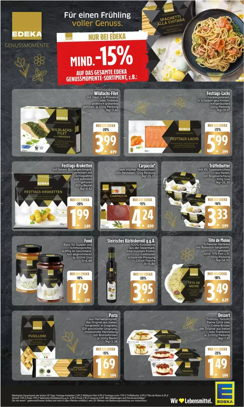 Aktueller Prospekt Edeka - Prospekte - von 23.03 bis 28.03.2026 - strona 2 - produkty: beutel, butter, creme, deka, dessert, ente, flasche, gin, hartkäse, hartweizen, Käse, Kürbis, Kürbiskernöl, lachs, lebensmittel, mac, milch, nuss, panna cotta, sahne, sana, schlagsahne, schweizer hartkäse, suppe, suppen, Tartufo, tee, Ti, tiramisu, tisch, Trüffel, vollmilch, Wild, wildlachs