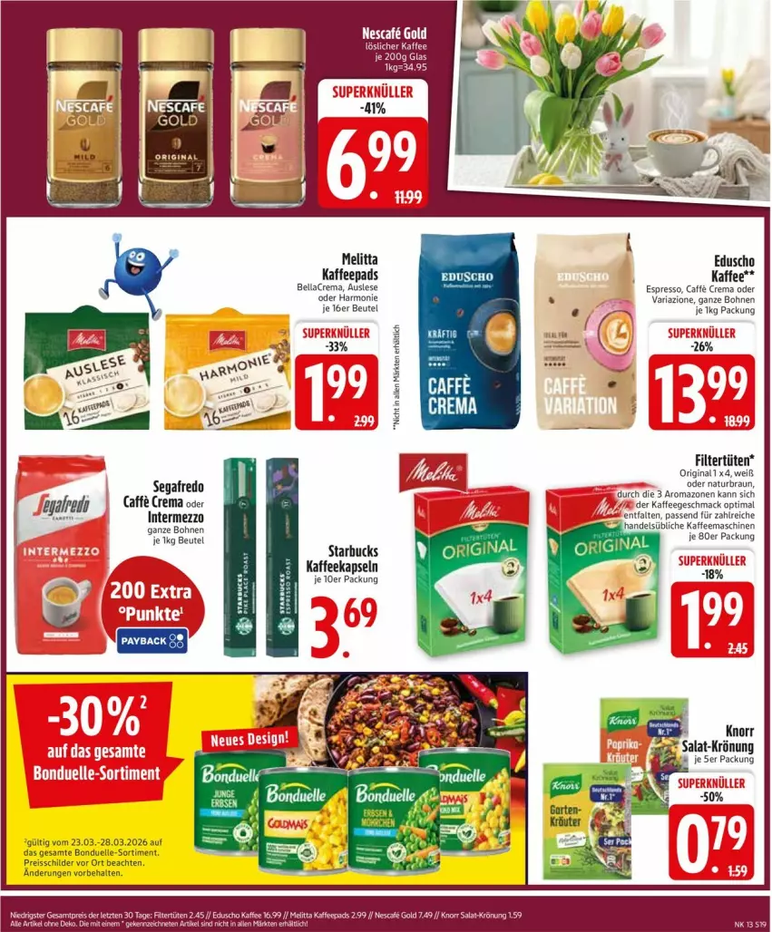 Aktueller Prospekt Edeka - Prospekte - von 23.03 bis 28.03.2026 - strona 21 - produkty: bellacrema, beutel, bohne, bohnen, bonduelle, braun, caffe, eduscho, eis, elle, espresso, gin, intermezzo, kaffee, kaffeekapseln, kaffeemaschine, kaffeepads, knorr, mac, melitta, natur, reis, reiss, Ria, salat, Segafredo, starbucks, Ti, Tüte