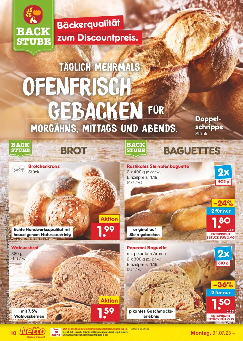 Aktueller Prospekt Netto Marken-Discount - Filial-Angebote - von 31.07 bis 05.08.2023 - strona 12 - produkty: angebot, auer, backofen, baguette, bestpreis, brot, brötchen, discount, eis, geback, gin, Kranz, mac, natur, ndk, nuss, Ofen, peperoni, Peroni, reis, steinofen, stube, Ti, walnuss, walnusskerne