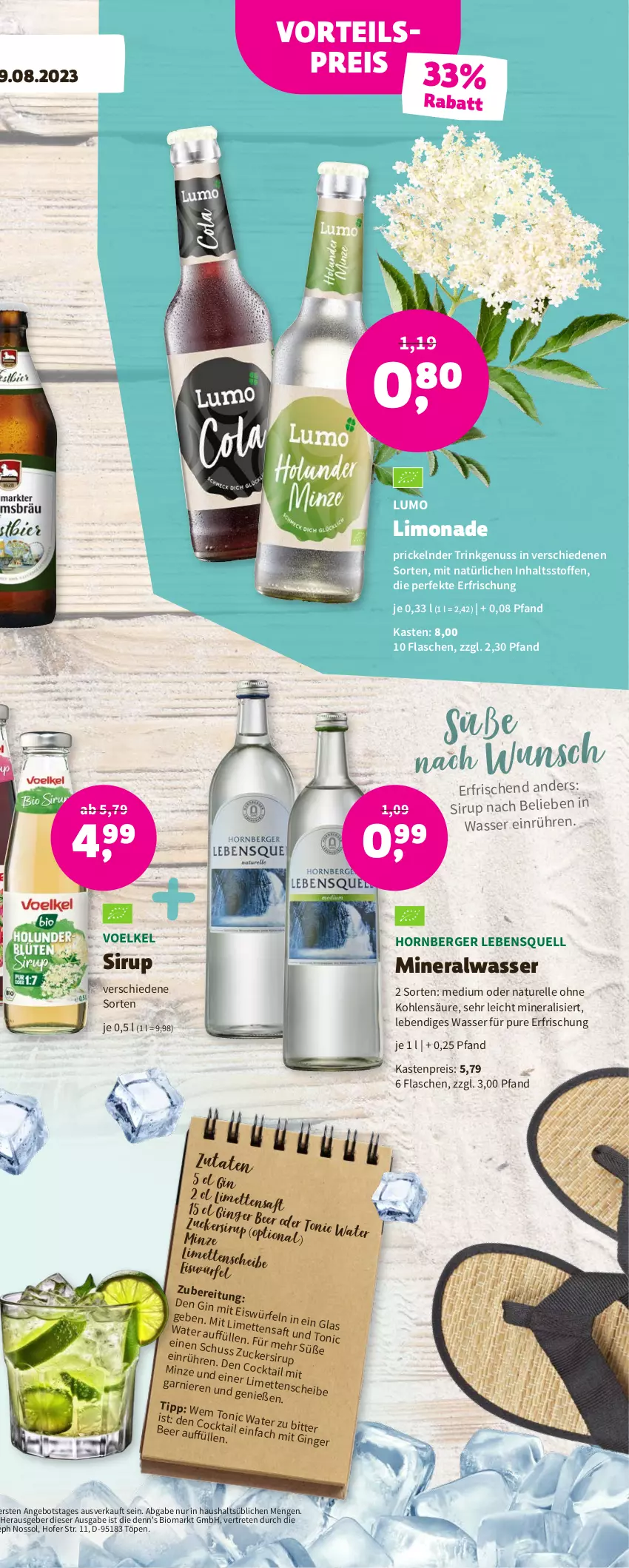 Aktueller Prospekt Denns Biomarkt - Prospekte - von 16.08 bis 29.08.2023 - strona 16 - produkty: alkohol, Alwa, angebot, angebote, aqua, Bebe, Berger, bier, bierspezialitäten, bio, drink, drinks, dry gin, eis, eiswürfel, elle, erfrischungsgetränk, flasche, garnier, getränk, gin, lamm, limette, limetten, limo, limonade, Mett, metten, mineralwasser, minze, natur, nuss, oder radler, ohne alkohol, pfeffer, radler, reis, rel, saft, sirup, Spezi, Ti, tisch, tonic, tonic water, vorteilspreis, wasser, würfel, ZTE, zucker