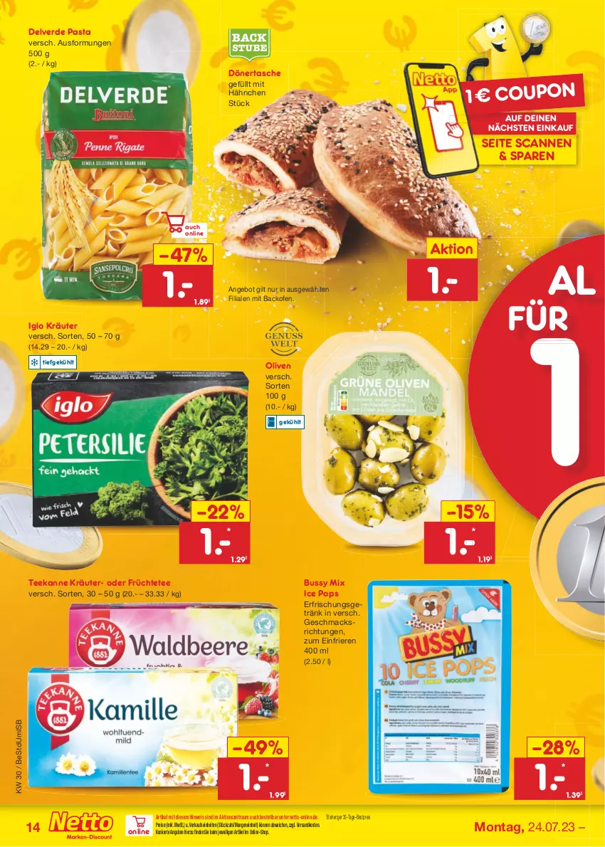 Aktueller Prospekt Netto Marken-Discount - Filial-Angebote - von 24.07 bis 29.07.2023 - strona 14 - produkty: angebot, backofen, bestpreis, coupon, eis, erde, erfrischungsgetränk, früchte, Früchtetee, getränk, iglo, kräuter, mac, ndk, Ofen, olive, oliven, pasta, reis, Tasche, tee, teekanne, Ti