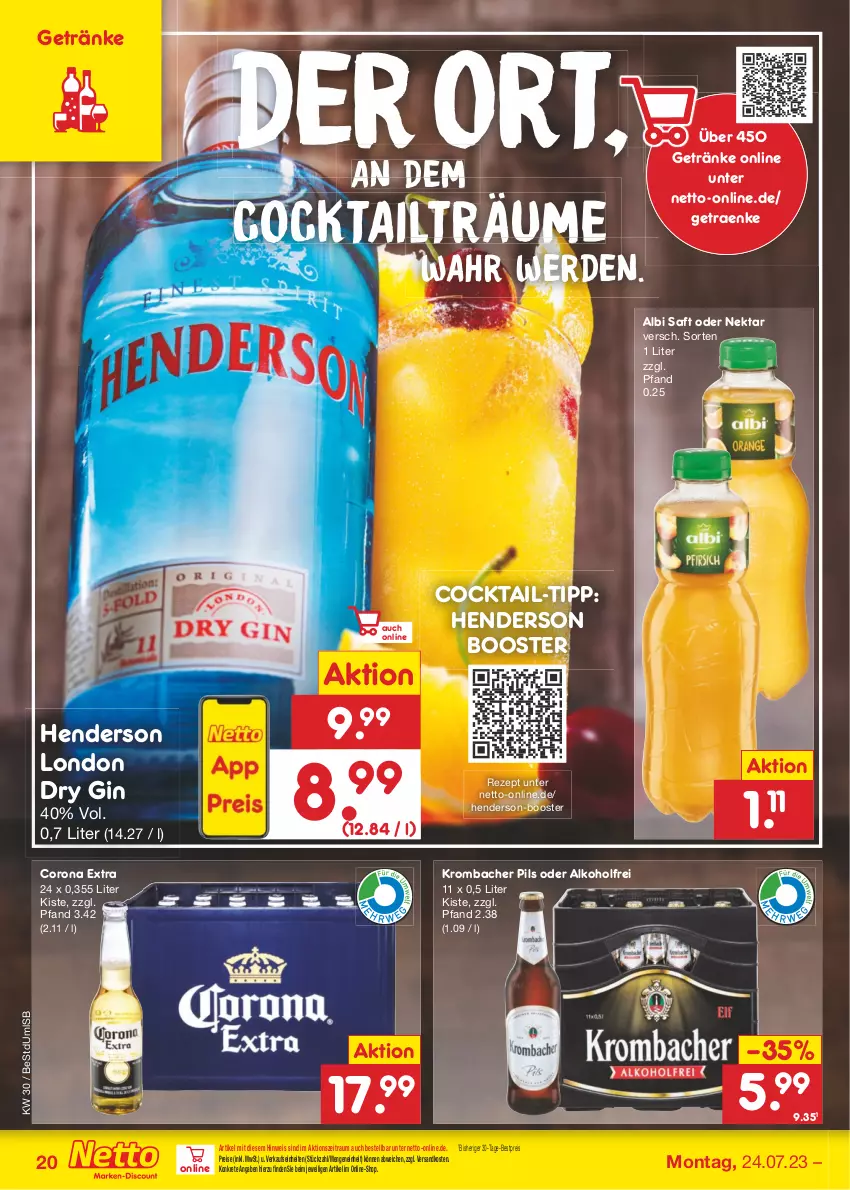 Aktueller Prospekt Netto Marken-Discount - Filial-Angebote - von 24.07 bis 29.07.2023 - strona 20 - produkty: alkohol, bestpreis, cocktail, corona, corona extra, dry gin, eis, enders, erde, getränk, getränke, gin, krombache, krombacher, krombacher pils, london dry, london dry gin, ndk, Nektar, pils, reis, rezept, saft, Ti