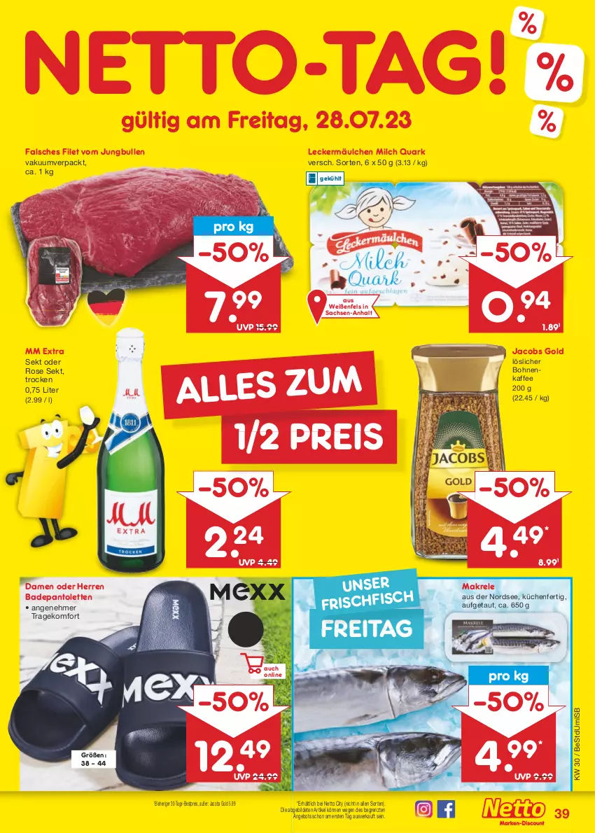 Aktueller Prospekt Netto Marken-Discount - Filial-Angebote - von 24.07 bis 29.07.2023 - strona 39 - produkty: angebot, Bad, bestpreis, bohne, bohnen, bohnenkaffee, eis, Falsches Filet, filet, jacobs, Jacobs Gold, jungbullen, kaffee, küche, Küchen, leckermäulchen, löslicher bohnenkaffee, Makrele, milch, mm extra, Nordsee, pantolette, pantoletten, quark, reis, rel, sac, sekt, Ti, ZTE