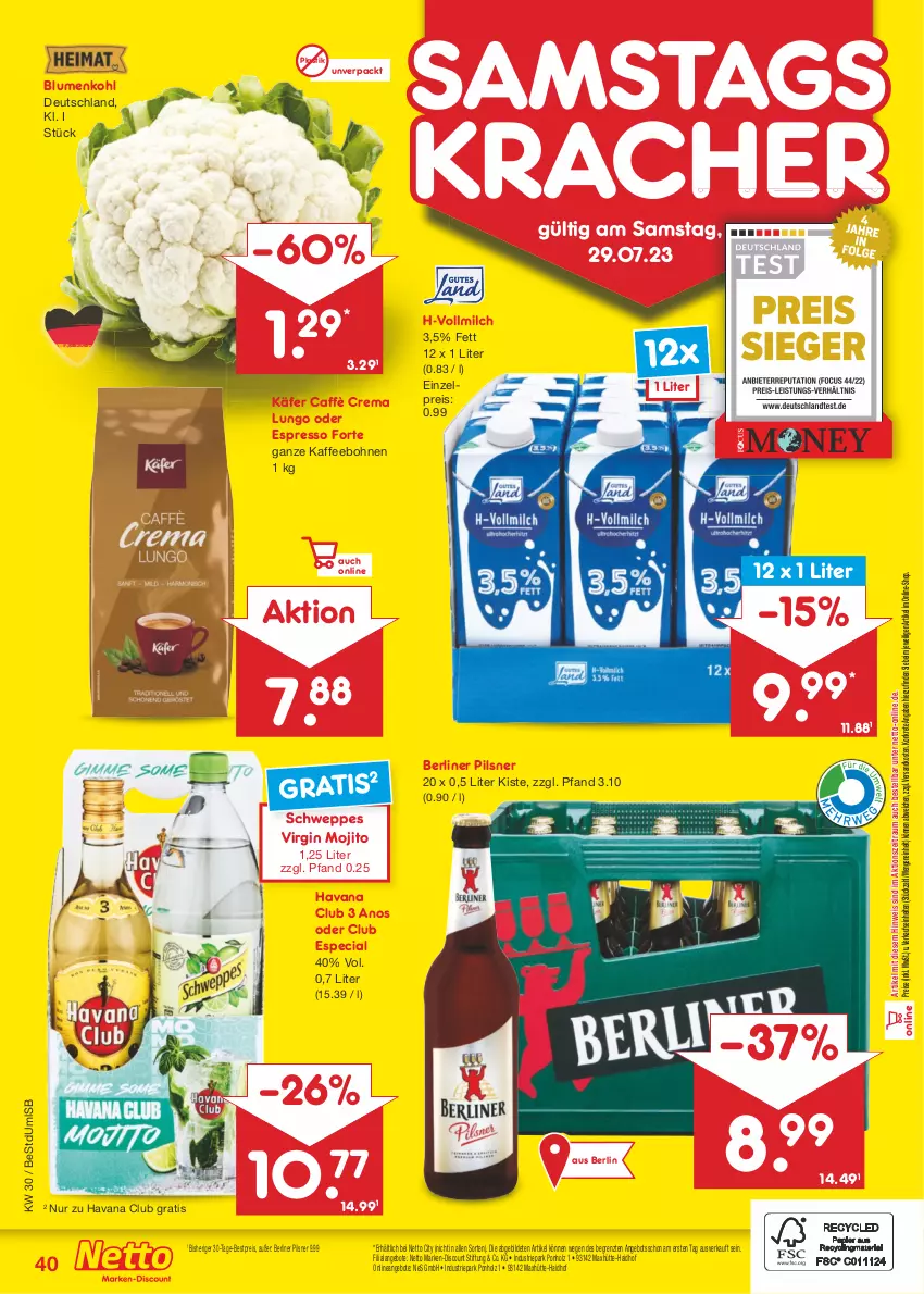 Aktueller Prospekt Netto Marken-Discount - Filial-Angebote - von 24.07 bis 29.07.2023 - strona 40 - produkty: angebot, angebote, asti, berliner, bestpreis, blume, blumen, blumenkohl, bohne, bohnen, caffè crema, discount, eis, espresso, gin, Havana Club, Holz, käfer, kaffee, kaffeebohnen, kracher, lungo, marken-discount, milch, mojito, ndk, oder espresso, pils, pilsner, reis, schweppes, Ti, vollmilch, ZTE