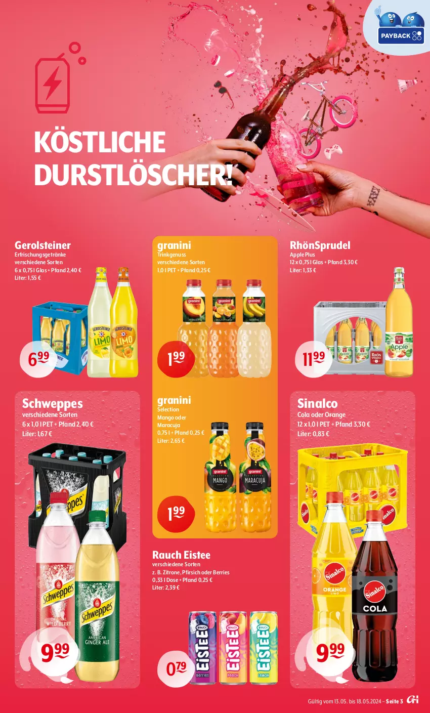 Aktueller Prospekt Getraenke Hoffmann - Prospekte - von 13.05 bis 18.05.2024 - strona 3 - produkty: Apple, cola, durstlöscher, eis, eistee, erfrischungsgetränk, erfrischungsgetränke, gerolsteine, gerolsteiner, getränk, getränke, granini, mango, maracuja, nuss, orange, pfirsich, Rauch, RhönSprudel, schweppes, sinalco, Sprudel, steiner, tee, Ti, zitrone