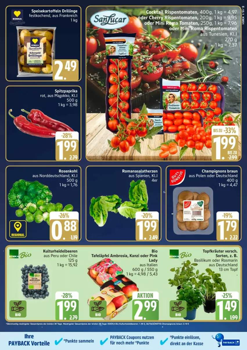 Aktueller Prospekt Edeka - Prospekte - von 30.12.2026 bis 03.01.2027 - strona 17 - produkty: basilikum, beere, beeren, braun, champignon, champignons, champignons braun, cocktail, coupon, coupons, eis, heidelbeere, heidelbeeren, kartoffel, kartoffeln, kräuter, paprika, paprika rot, payback, rispentomaten, Romanasalat, rosmarin, salat, salatherzen, speisekartoffeln, Spitzpaprika, tomate, tomaten, topf, Topfkräuter