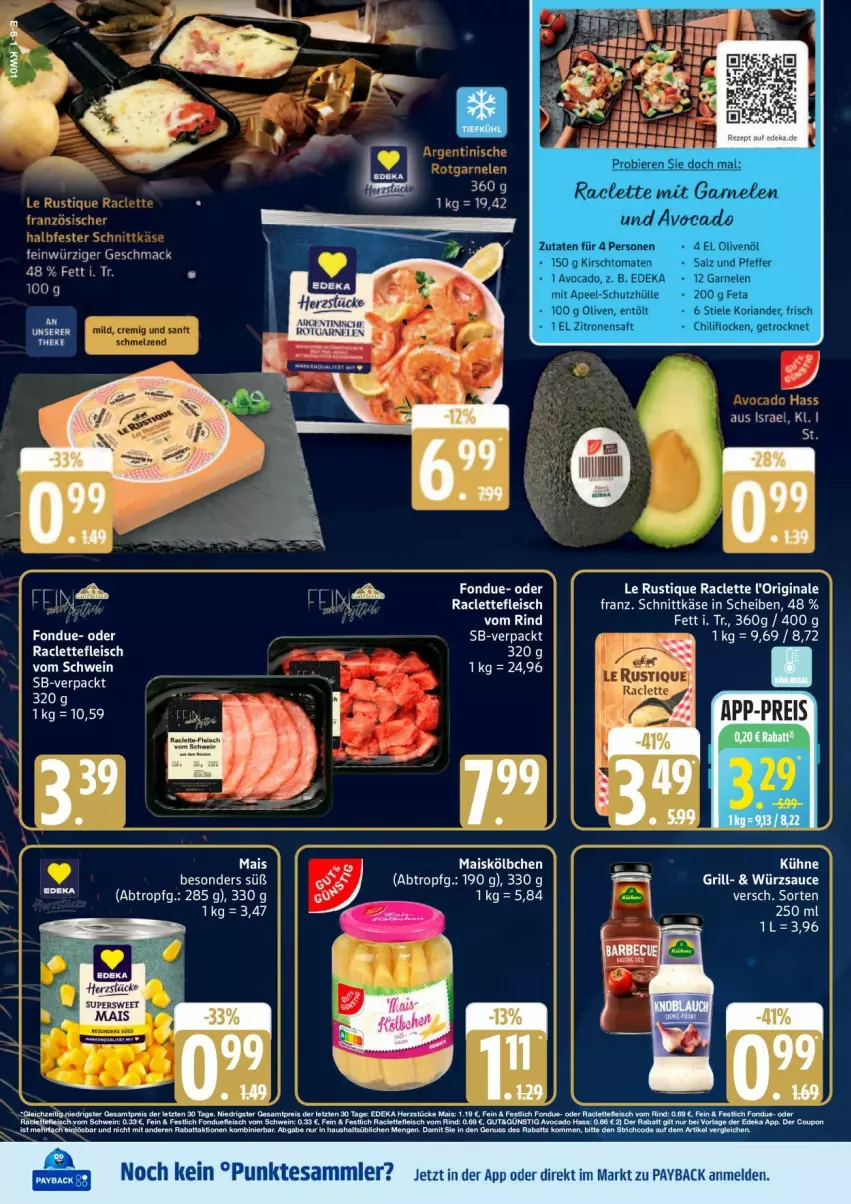 Aktueller Prospekt Edeka - Prospekte - von 30.12.2026 bis 03.01.2027 - strona 8 - produkty: avocado, bier, Biere, deka, eis, elle, fleisch, Fondue, garnelen, gin, grill, Käse, kirsch, Kühne, Le Rustique, mac, mais, olive, oliven, olivenöl, payback, rind, sauce, schnittkäse, tee, tesa, Ti, tomate, tomaten, würzsauce