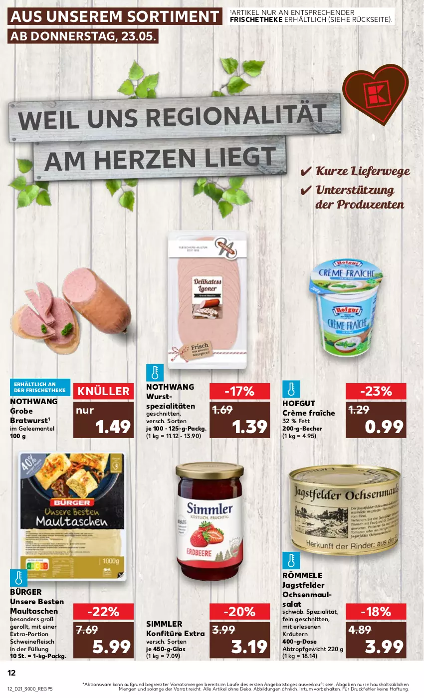 Aktueller Prospekt Kaufland - Prospekt - von 23.05 bis 29.05.2024 - strona 12 - produkty: angebot, Becher, bratwurst, crème fraîche, eis, ente, fleisch, gelee, grobe bratwurst, hofgut, konfitüre, konfitüre extra, kräuter, kräutern, Mantel, maultaschen, rwe, salat, schnitten, schwein, schweine, schweinefleisch, sim, Spezi, Tasche, taschen, Ti, wein, weine, wurst, ZTE