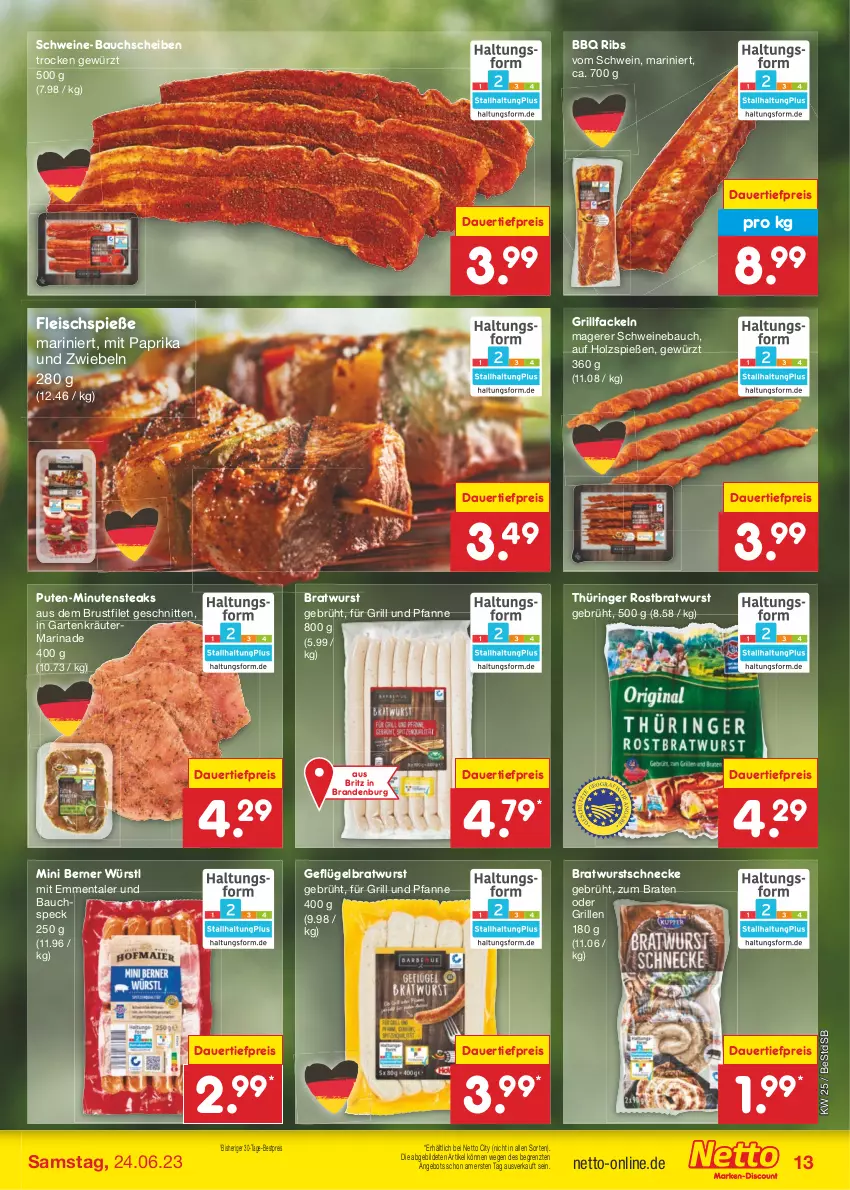 Aktueller Prospekt Netto Marken-Discount - Filial-Angebote - von 19.06 bis 24.06.2023 - strona 13 - produkty: angebot, auer, Bau, bauchscheiben, bestpreis, braten, bratwurst, brustfilet, dauertiefpreis, eis, emmentaler, filet, fleisch, Fleischspieße, für grill und pfanne, Garten, Geflügel, gewürz, grill, grill und pfanne, grillfackeln, Holz, kräuter, marinade, minutensteaks, mit paprika, paprika, pfanne, pute, reis, ring, rostbratwurst, schnitten, schwein, schweine, schweine-bauch, schweine-bauchscheiben, Schweinebauch, Speck, steak, steaks, thüringer rostbratwurst, Ti, tiefpreis, und pfanne, wein, weine, wurst, ZTE, zwiebel, zwiebeln