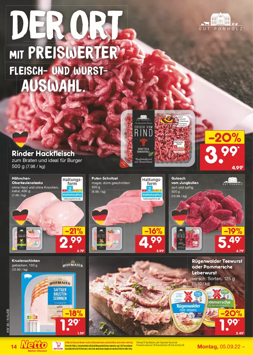 Aktueller Prospekt Netto Marken-Discount - Filial-Angebote - von 05.09 bis 10.09.2022 - strona 14 - produkty: bestpreis, braten, burger, eis, fleisch, geback, gulasch, hackfleisch, jungbullen, Krustenschinken, leberwurst, natur, ndk, Pommersche, pute, reis, rind, rinder, rügenwalder, saft, schinken, schnitten, schnitzel, steak, steaks, tee, teewurst, Ti, usb, versandkostenfrei, wurst